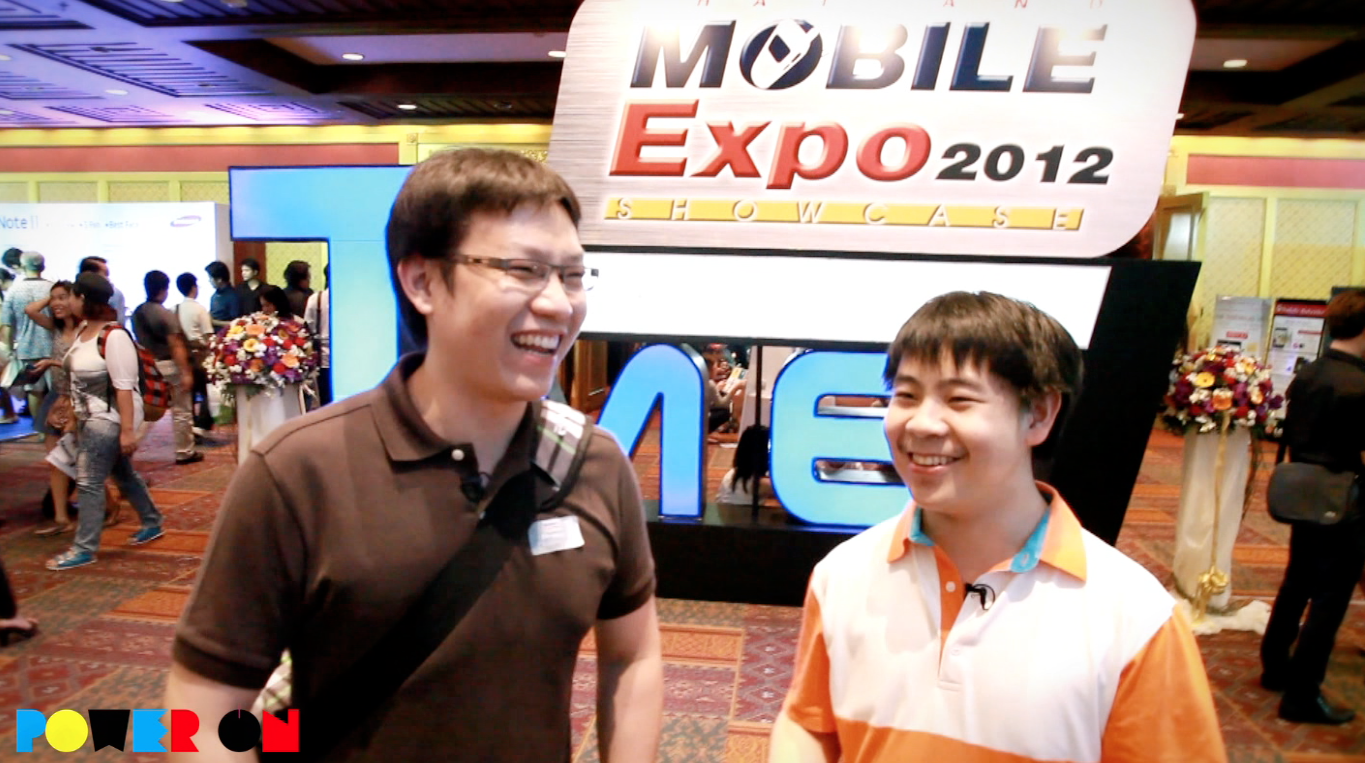 Power ON Special : Thailand Mobile Expo 2012 Showcase