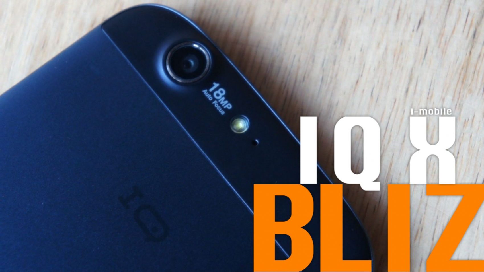 Power ON #072 : i-mobile IQ X BLIZ