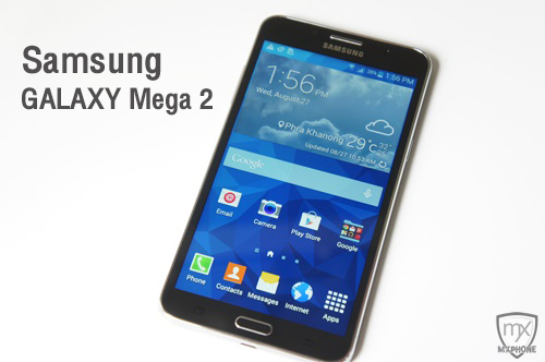 [Preview] Samsung Galaxy Mega 2 พี่บิ๊กในหมู่กาแล็คซี่รุ่นใหม่ เปิดราคาโดนๆ 14,500 บาท