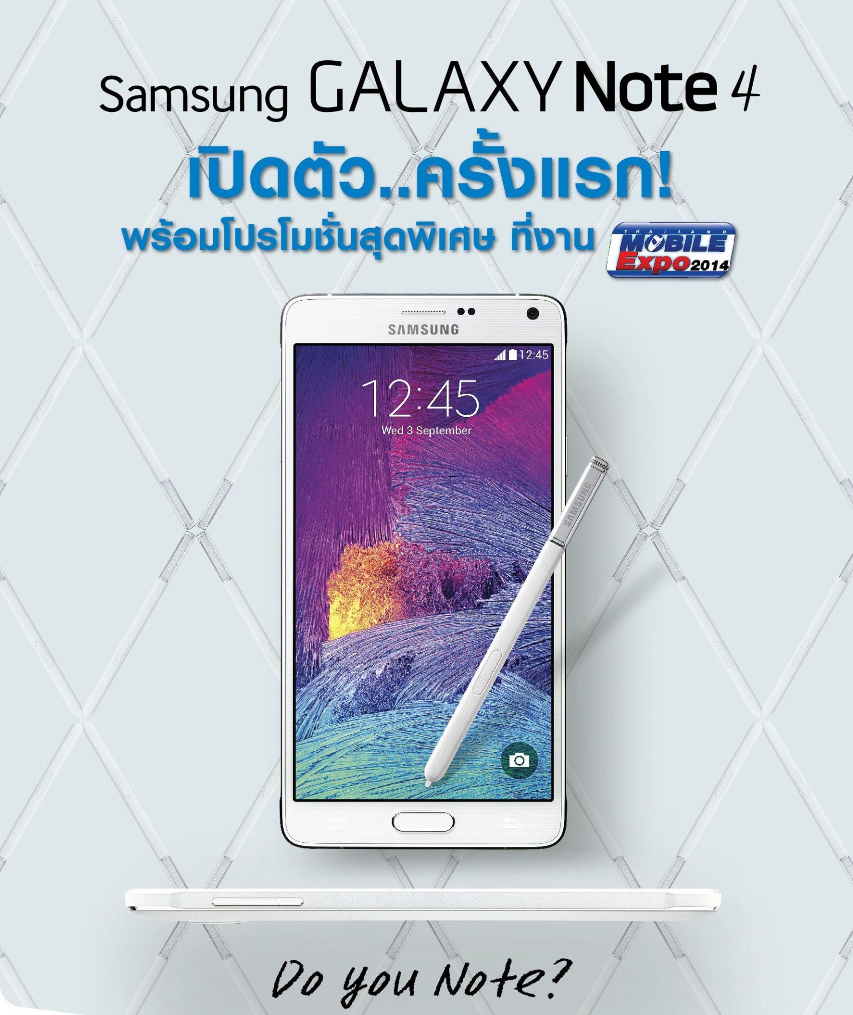 เผยโฉม “ซัมซุง กาแลคซี่ โน้ต 4” ครั้งแรกในเมืองไทย พร้อมข้อเสนอสุดร้อนแรง ในราคาเพียง 24,900 บาท  2 – 5 ตุลาคมนี้ที่งาน Mobile Expo 2014 เท่านั้น!!