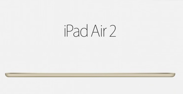 Apple เปิดตัว iPad Air 2 ที่บางเพียง 6.1mm และเร็วขึ้นด้วยชิป A8X