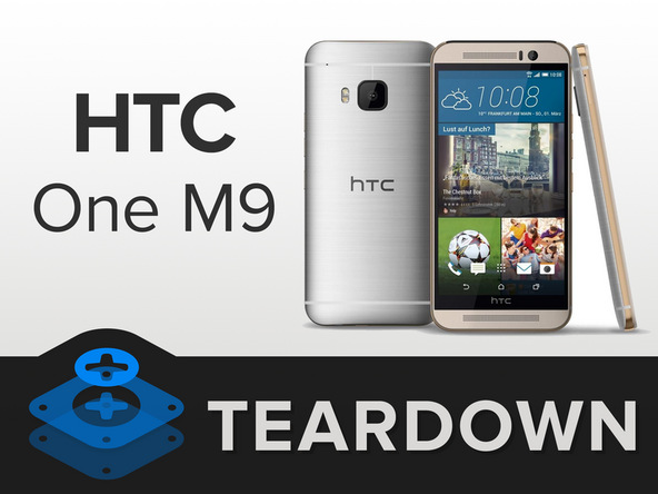 เป็นเอกลักษณ์ iFixit ถอดประกอบ HTC One M9 เผยแกะง่ายขึ้นแต่ซ่อมยากเหมือนเดิม