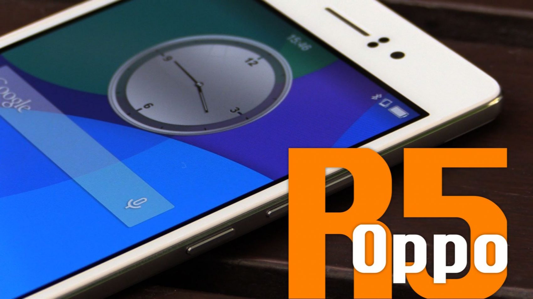 Power ON #094 : OPPO R5