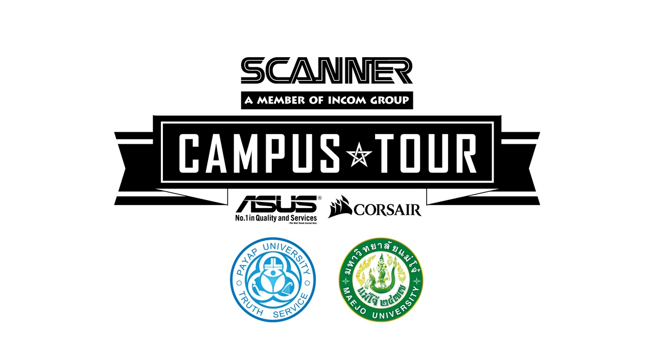 SCANNER ผนึกกำลังร่วมกับ ASUS และ CORSAIR โชว์เหนือ จัดงาน Campus Roadshow 2016 @ เชียงใหม่