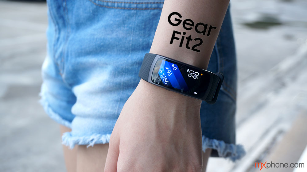 [Review] Samsung Gear Fit2 อุปกรณ์สวมใส่ GPS Sport Band อัพเกรดใหม่ เบาสบายฟีเจอร์แน่น