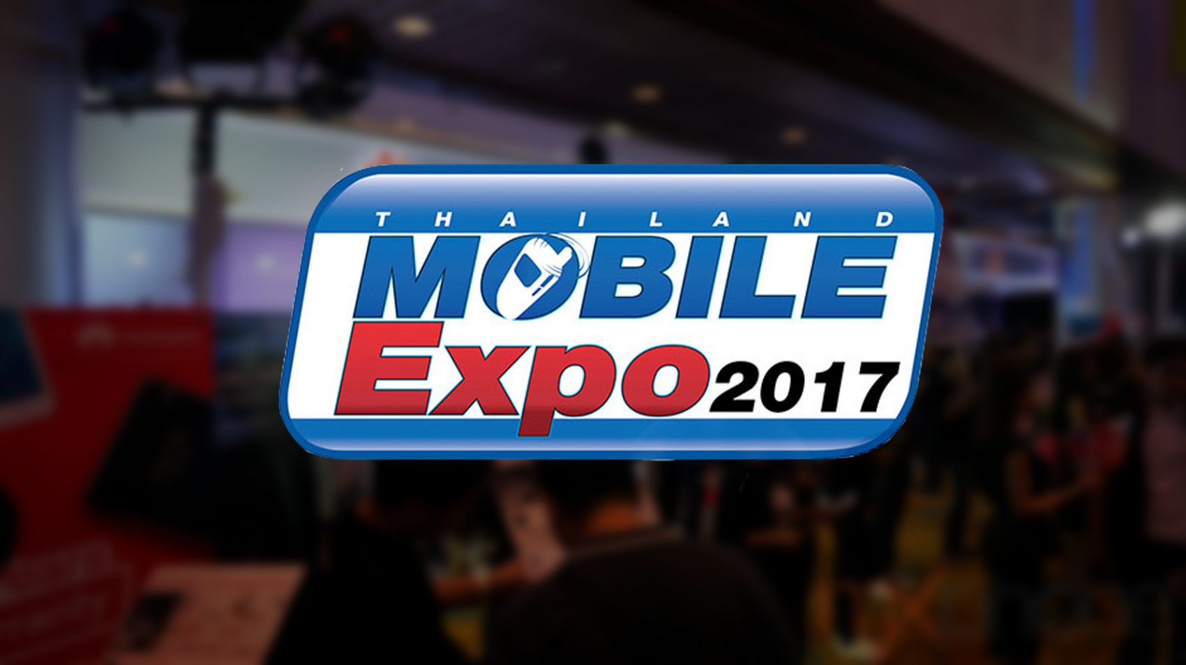 พาชมไฮไลท์งาน “Thailand Mobile Expo 2017” แค่เปิดฉากก็เก๋าแล้ว!