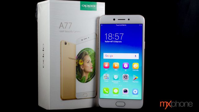[Review] OPPO A77 ตัวเครื่องเพรียวบาง เด่นที่กล้องหน้า 16MP