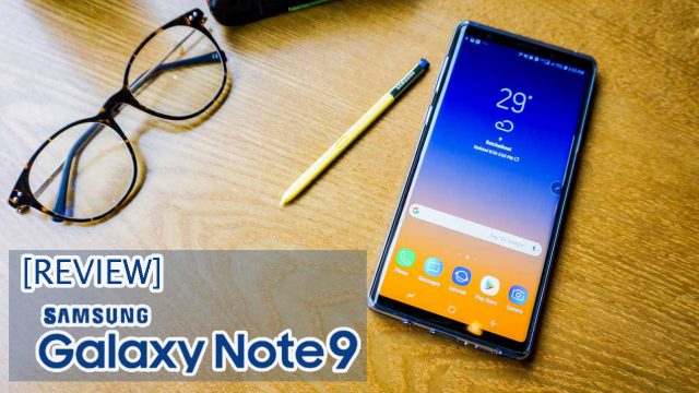 [Review] Samsung Galaxy Note9 สุดยอดเรือธง ปากกาบลูทูธ กล้องคู่ AI