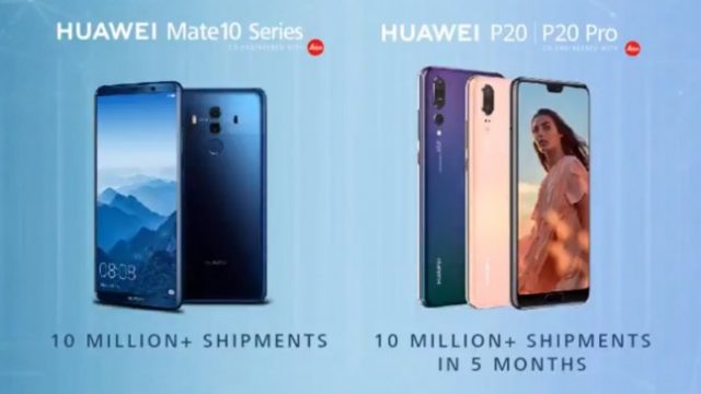 Huawei อวดความสำเร็จ P20 และ Mate 10 Series มียอดจัดส่ง 20 ล้านเครื่องทั่วโลก