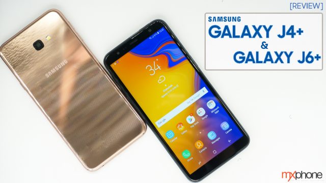 [Review] Samsung Galaxy J4+ / Galaxy J6+ มือถือสายบันเทิงจอใหญ่ ราคาน่ารัก