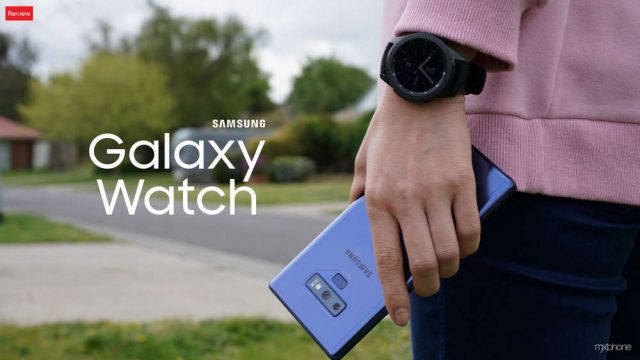 Samsung Galaxy Watch การกลับมาของ Smartwatch หนึ่งในรุ่นที่ดีที่สุด ณ เวลานี้