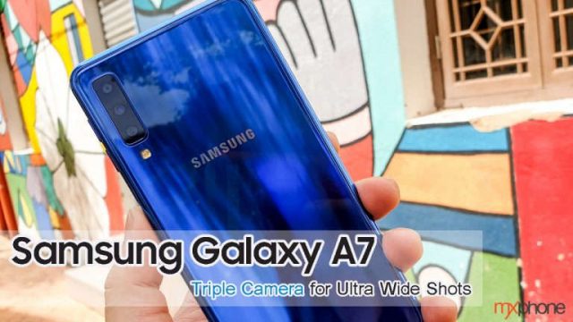 สำรวจกล้องหลัง 3 ตัวของ Samsung Galaxy A7 เมื่อมีเลนส์ Ultra-Wide ก็เห็นอะไรได้มากขึ้น