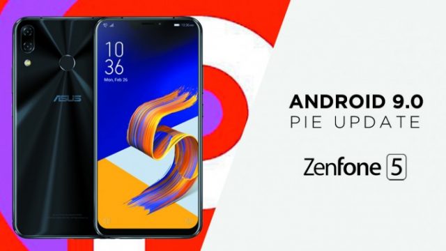 Asus Zenfone 5 (ZE620KL)ทยอยอัพเดต Android Pie 9.0 แบบ OTA แล้ว