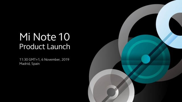 Xiaomi Mi Note 10 พร้อมเปิดตัวที่มาดริด สเปน 6 พ.ย. นี้