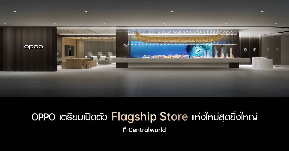 OPPO Biggest Flagship Store in Thailand