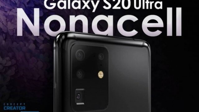 Samsung จดเครื่องหมายการค้า “Nonacell” เพื่อเตรียมเปิดตัวใน Galaxy S20 Ultra
