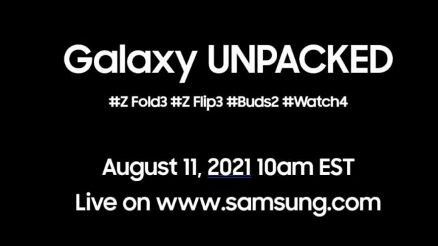 Samsung จัดงาน UNPACKED วันที่ 11 ส.ค. ยันเปิดตัว Z Fold3, Z Flip3, Buds2 และ Watch4