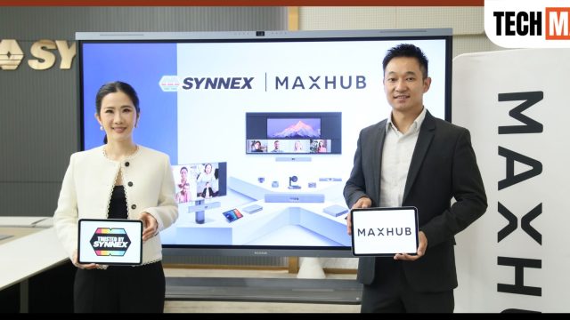SYNNEX จับมือ MAXHUB ขยายพอร์ต Enterprise ดันโซลูชัน Smart Collaboration สู่องค์กรไทย
